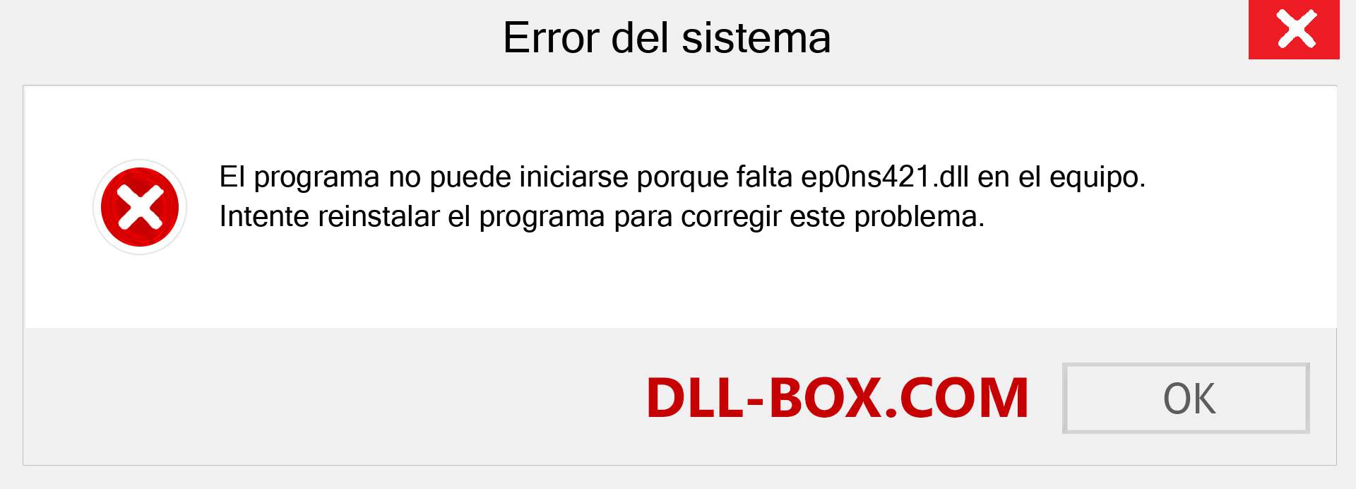 ¿Falta el archivo ep0ns421.dll ?. Descargar para Windows 7, 8, 10 - Corregir ep0ns421 dll Missing Error en Windows, fotos, imágenes